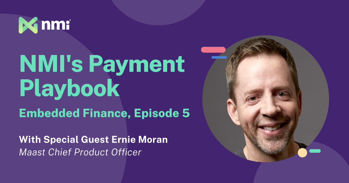 NMI’s Payment Playbook: Navigating a New Era of Financial Integration