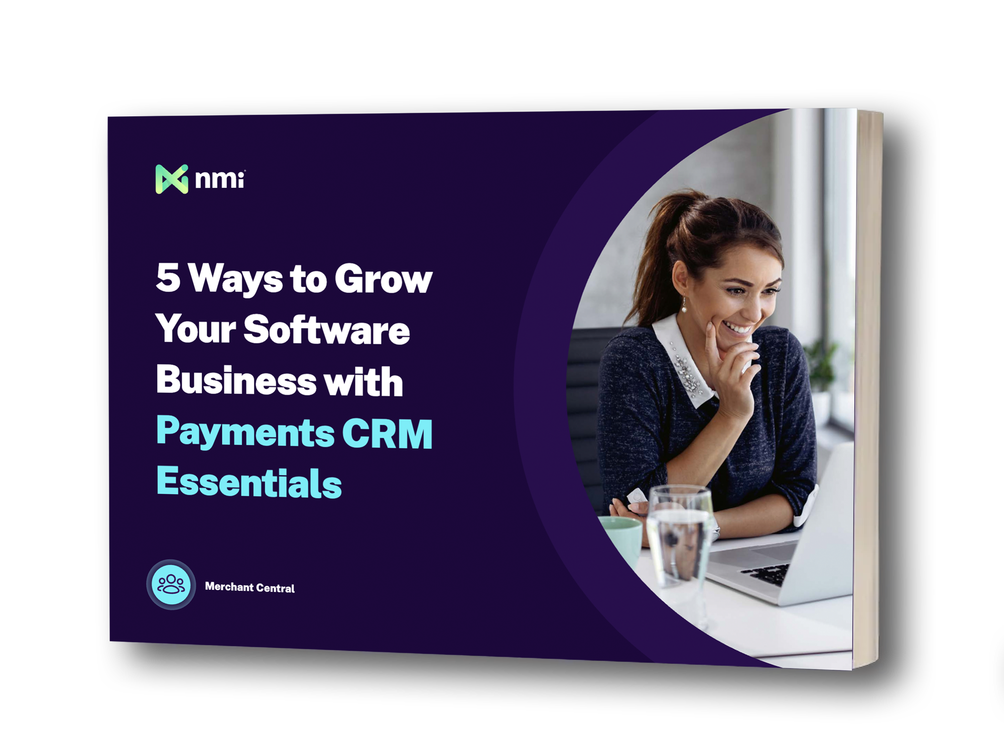 5 Ways to Grow Your Software Business with Payments CRM Essentials